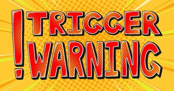 How the wording of a trigger warning changes our psychological response